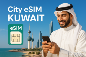 Best eSIM Providers in Kuwait 2025: A City Traveler's Guide